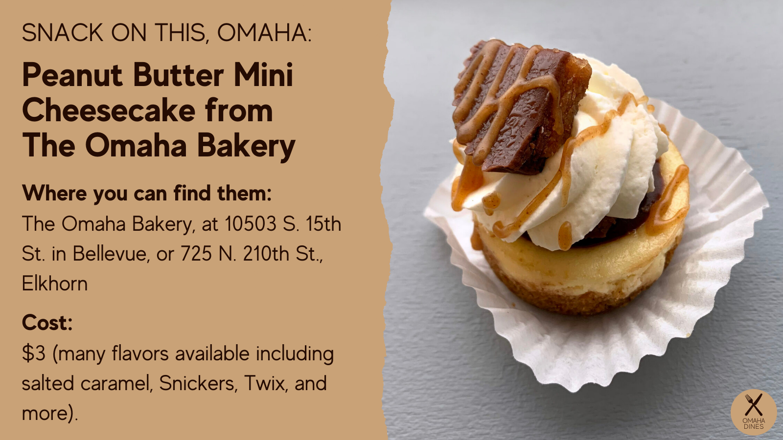 Snack on this, Omaha: Mini Peanut Butter Cheesecake from Omaha Bakery